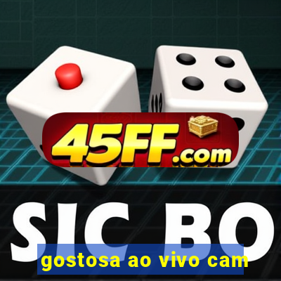 gostosa ao vivo cam